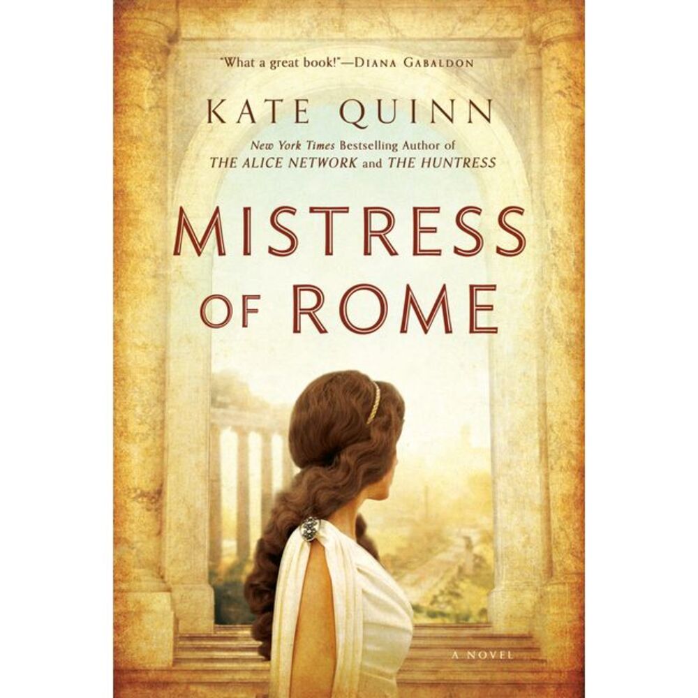 Mistress of Rome -- Kate Quinn